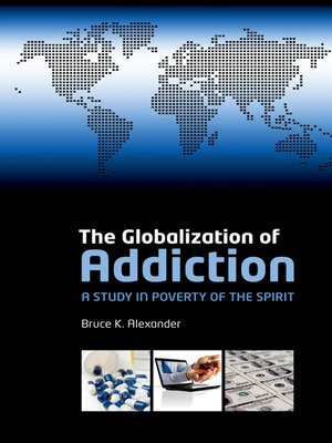 cover image of The Globalization of Addiction